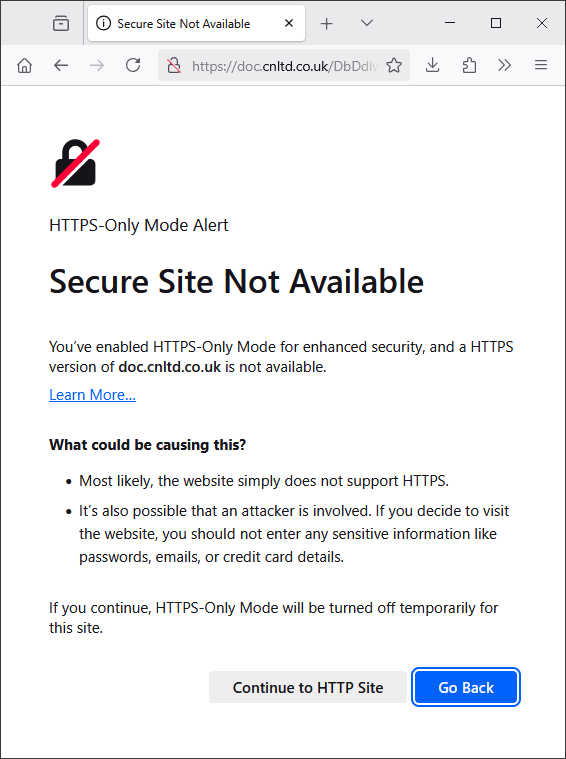 Screenshot van Firefox, bovenaan staat "HTTPS-Only Mode Alert" en daaronder, in grote letters: "Secure Site Not Available".

Dat laatste is ernstig misleidende tekst, want het probleem is dat er geen beveiligde *verbinding* kan worden opgezet (https zegt *NIETS* over hoe veilig of onveilig een *website* is).

Daaronder staat:

You've enabled HTTPS-Only Mode for enhanced security, and a HTTPS version of doc.cnltd.co.uk is not available.

Learn More..

What could be causing this?
- Most likely, the website simply does not support HTTPS.

- It's also possible that an attacker is involved. If you decide to visit the website, you should not enter any sensitive information like passwords, emails, or credit card details.

If you continue, HTTPS-Only Mode will be turned off temporarily for this site.

[Knop: Continue to HTTP site] [Knop: Go Back]


Als ik op "Continue to HTTP site" druk, wordt *mijn* browser via tussensites doorgestuurd naar de echte mcafee.com; met een andere browser en/of een ander besturingssysteem en/of een ander IP-adres (van mij) had dit zomaar een nepsite kunnen zijn waarop ik aangemoedigd word on een nep virusscanner te downloaden en te installeren.